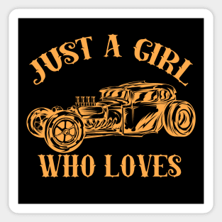 Just A Girl Who Loves Rat Rods Sticker